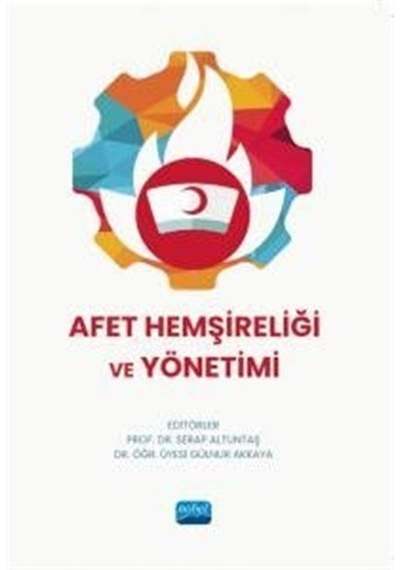 Afet Hemşireliği Ve Yönetimi / Kolektif