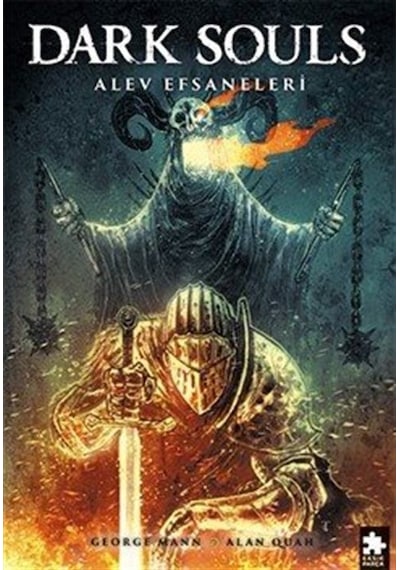 Dark Souls Sayı: 3 / Alev Efsaneleri / George Mann