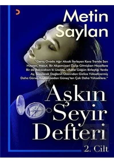 Aşkın Seyir Defteri 2.Cilt - Metin Saylan - Cinius