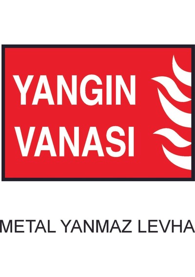 Yangın Vanası Metal Uyarı Levhası