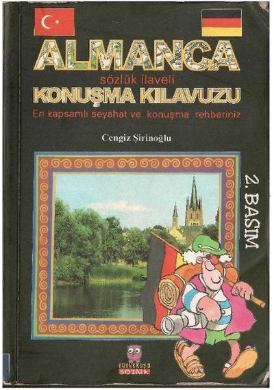 Almanca Konuşma Kılavuzu Sözlük İlaveli - Cengiz Şirinoğlu