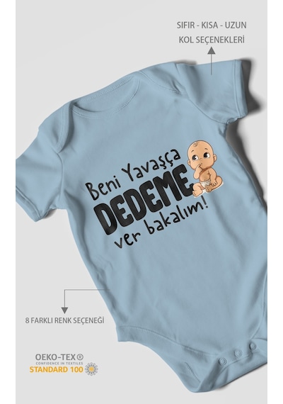 Morivokids Beni Yavaşça Dedeme Ver Bakalım Kısa Kollu Bebek Body %100 Pamuk Bebe Mavisi