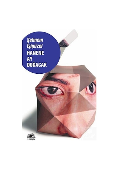 Hanene Ay Doğacak - Şebnem İşigüzel