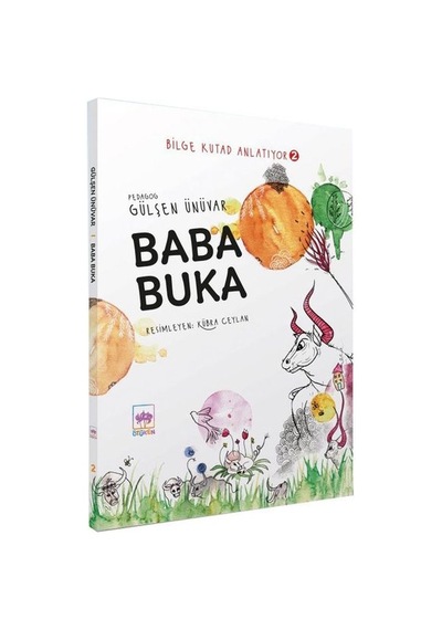 Baba Buka - Bilge Kutad Anlatıyor 2 - Gülşen Ünüvar - Ötüken Neşriyat
