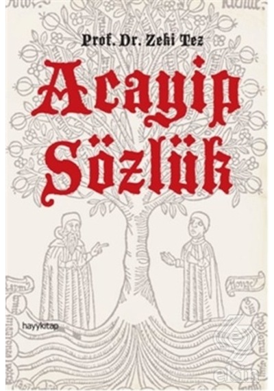 Acayip Sözlük -  Zeki Tez -  Hayykitap