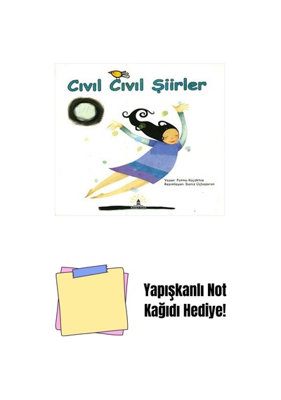 Cıvıl Cıvıl Şiirler + Yapışkanlı Not Kağıdı