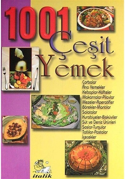 1001 Çeşit Yemek - M. Ali Ayyıldız - İtalik Yayınları