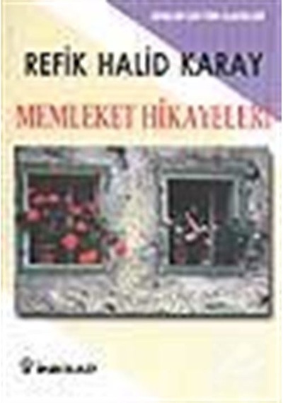 Memleket Hikayeleri Gençler için - Refik Halid Karay