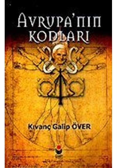 Avrupa'nın Kodları / Kıvanç Galip Över