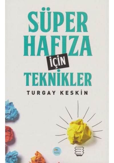 Süper Hafıza İçin Teknikler