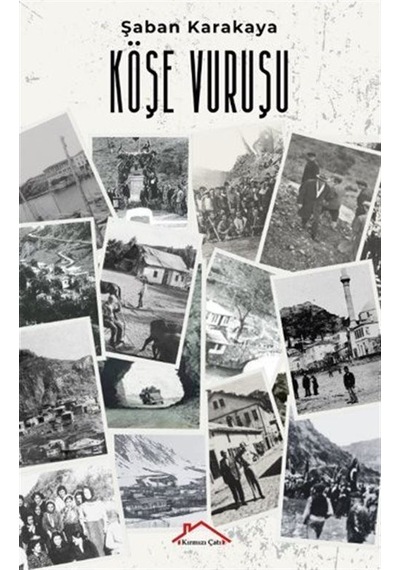 Köşe Vuruşu / Şaban Karakaya