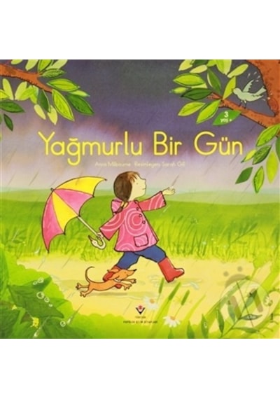 Yağmurlu Bir Gün  - Anna Milbourne  - Tübitak Yayınları