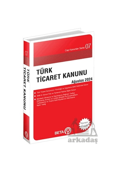 Türk Ticaret Kanunu Ağustos 2024 - Cep Kanunları Serisi Beta Yayınları Kolektif