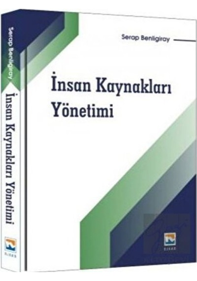 İnsan Kaynakları Yönetimi - Serap Benligiray - Nisan Kitabevi Yayınları
