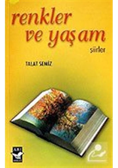 Renkler Ve Yaşam / Talat Semiz