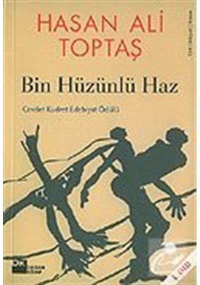 Bin Hüzünlü Haz / Hasan Ali Toptaş