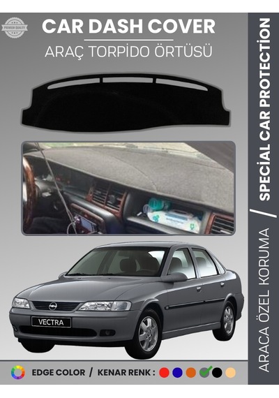 Opel Vectra B 1995-2001 Torpido Örtüsü Ön Göğüs Torpido Koruma Birebir Uyum Kaymaz Özel Kesim - 529 Stiloto