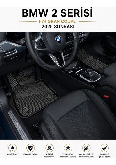 Bmw 2 Serisi F74 Gran Coupe 2025 Sonrası Uyumlu 3d Oto Paspas Premium Kauçuk