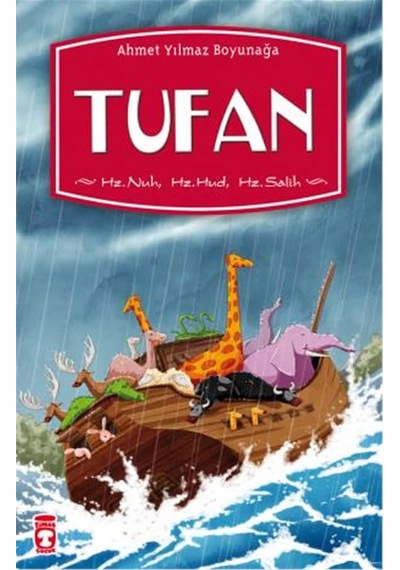 Tufan: Hz. Nuh, Hz. Hud, Hz. Salih