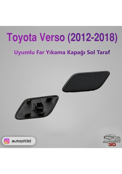 Toyota Verso 2012-2018 Uyumlu Sol Far Yıkama Kapağı