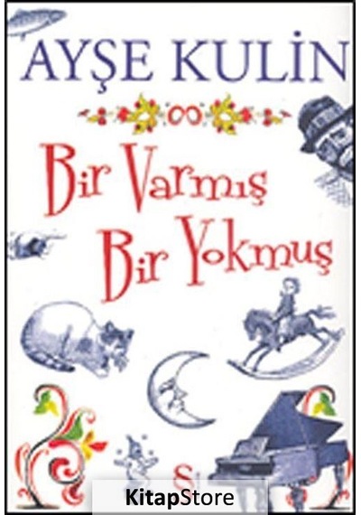 Bir Varmış Bir Yokmuş - Ayşe Kulin