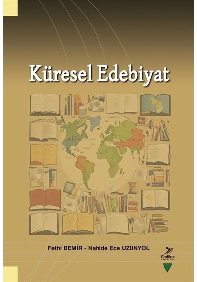 Küresel Edebiyat - Fethi Demir - Grafiker Yayınları