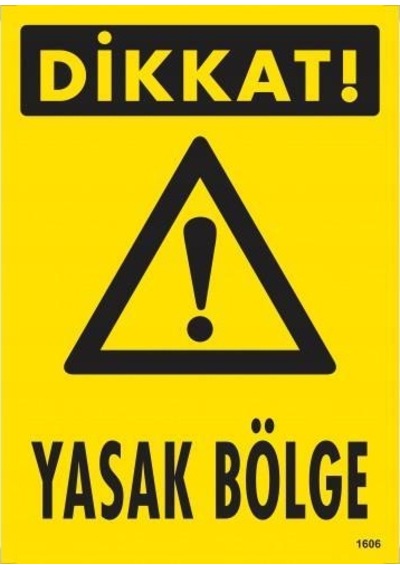 Dikkat Yasak Böe Uyarı Levhası 25x35 Kod:1606