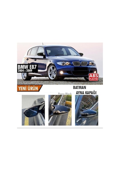 Bmw E87 Batman Yarasa Ayna Kapağı Piano Black Abs 2004 - 2011