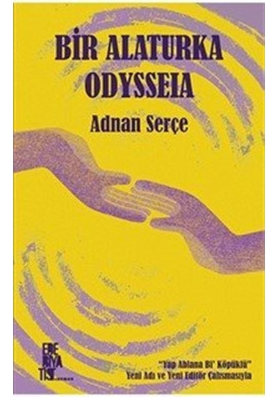 Bir Alaturka Odysseia / Adnan Serçe