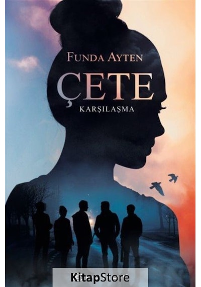 Kitapstore Çete: Karşılaşma / Funda Ayten