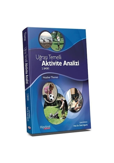 Uğraşı Temelli Aktivite Analizi / Ümit Uğurlu
