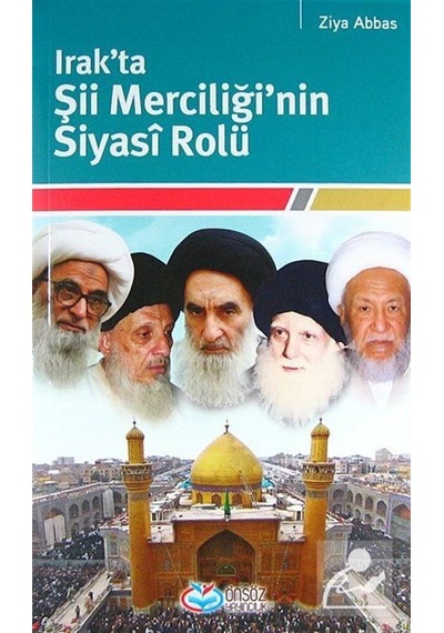 Irak'ta Şii Merciğinin Siyasi Rolü- Önsöz Yayıncılık
