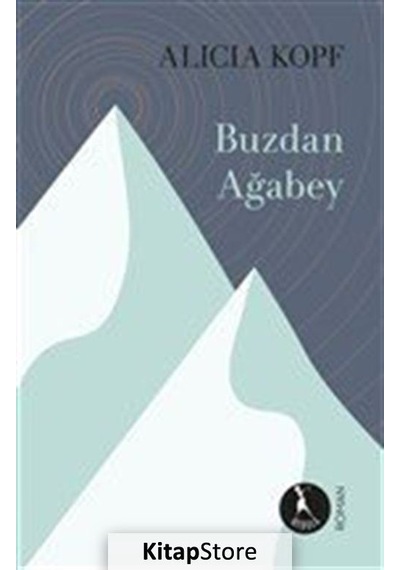 Kitapstore Buzdan Ağabey / Alicia Kopf