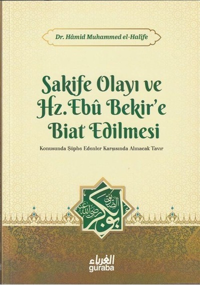 Sakife Olayı Ve Hz. Ebubekire Biat Edilmesi / Dr. Hamid Muhamm...
