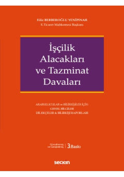 Seçkin Yayıncılık - İşçilik Alacakları ve Tazminat Davaları