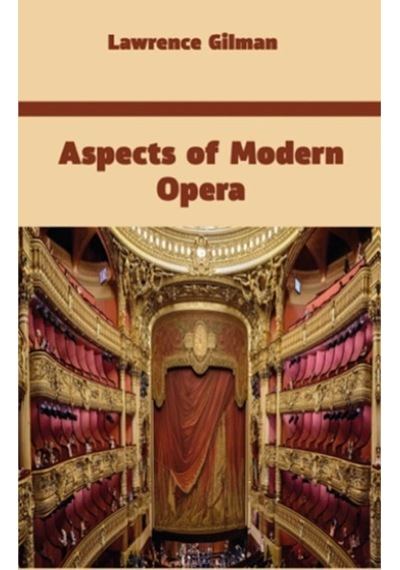 Aspects Of Modern Opera
