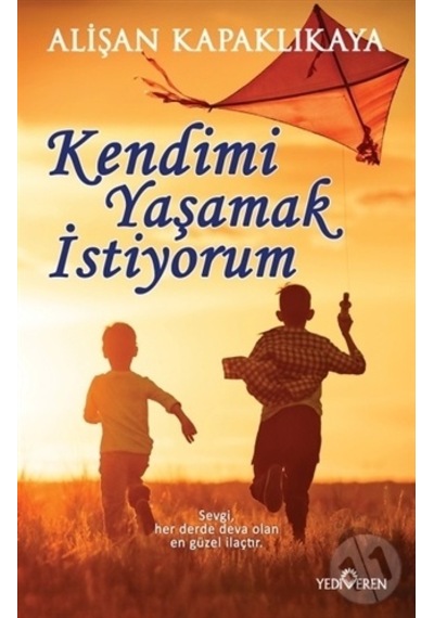 Yediveren Yayınları Kendimi Yaşamak Istiyorum