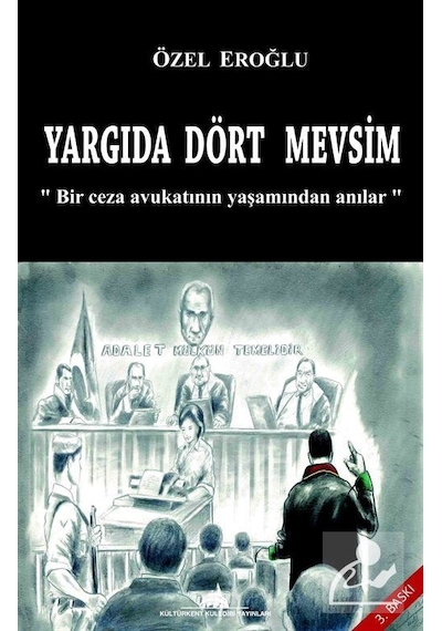 Yargıda Dört Mevsim - Özel Eroğlu - Kuledibi Yayınları