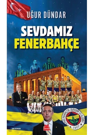 Sevdamız Fenerbahçe - Uğur Dündar - Kırmızı Kedi