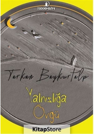 Yalnızlığa Övgü / Tarkan Baykurtalp