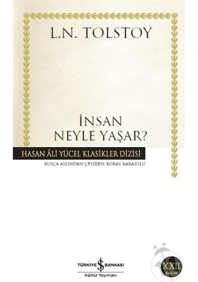 Insan Neyle Yaşar Iş Bankası Kültür Yayınları Lev Nikolayeviç To
