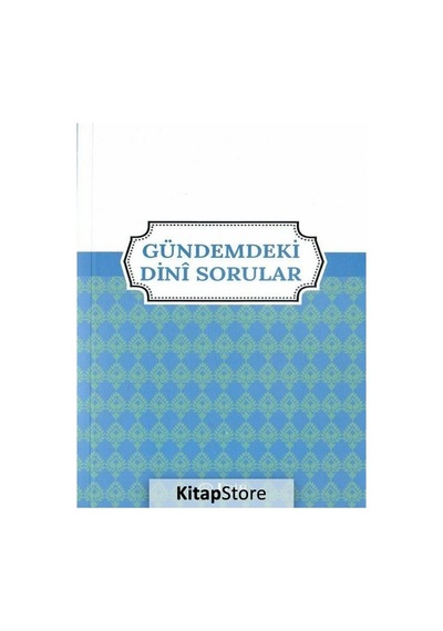 Gündemdeki Dini Sorular- Diyanet İşleri Başkanlığı