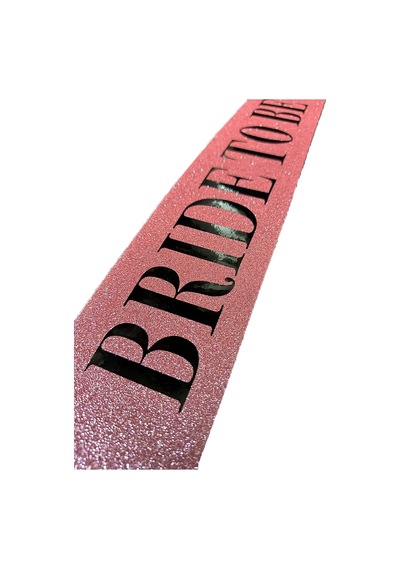 Pembe Üzeri Siyah Büyük Bride To Yazılı Simli Işıltılı Kuşak Kemer 10 Cm Genişlik