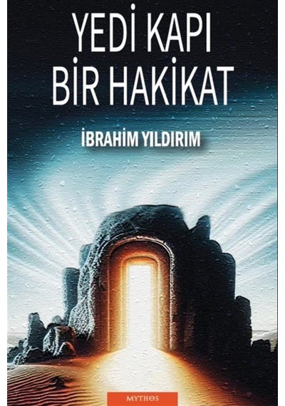 Yedi Kapı Bir Hakikat / İbrahim Yıldırım