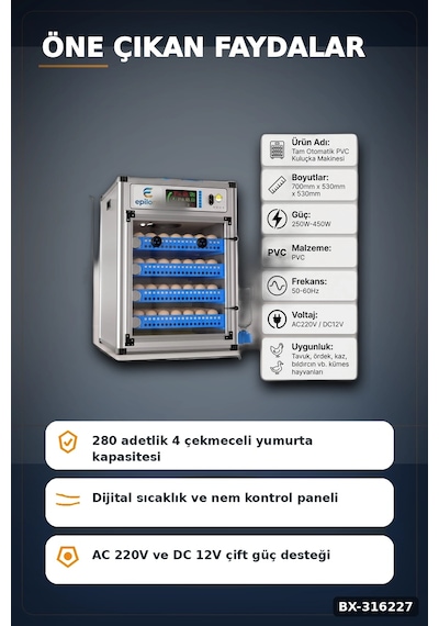 Kuluçka Makinesi 280 Yumurta Kapasiteli 4 Çekmeceli Otomatik Çevirmeli Çift Voltajlı Bx-316227