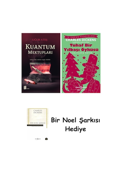 Kuantum Mektupları + Tuhaf Bir Yılbaşı Öyküsü + Bir Noel Şarkısı