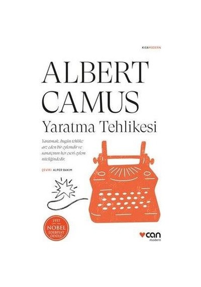 Yaratma Tehlikesi - Albert Camus - Can