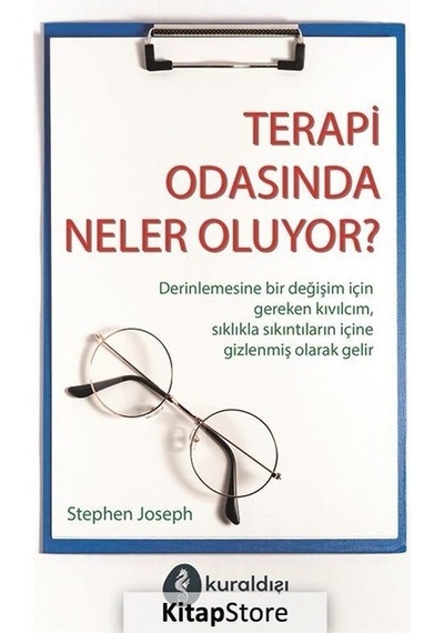Terapi Odasında Neler Oluyor? - Stephen Joseph - Kuraldışı Yayınları