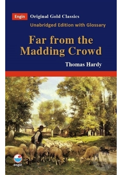 Far from the  Madding Crowd - Thomas Hardy - Engin