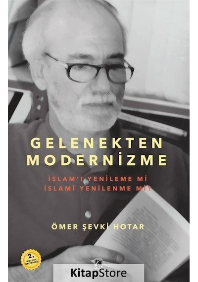 Gelenekten Modernizme  - Ömer Şevki Hotar  - Çıra Yayınları